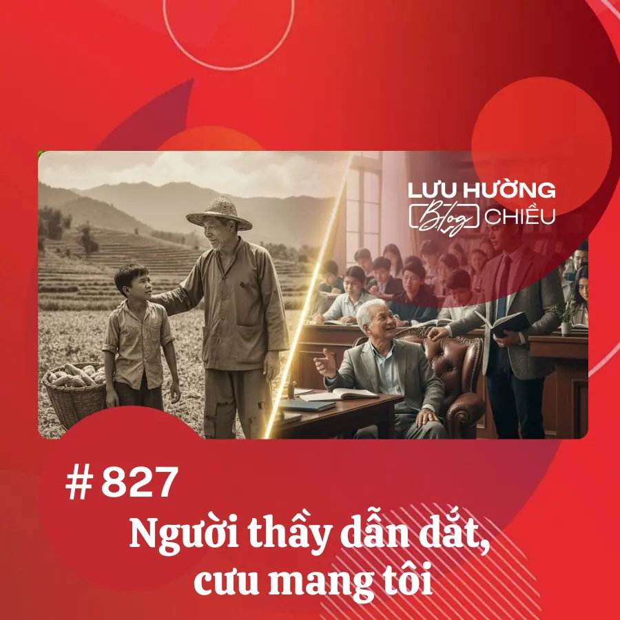 Người thầy dẫn dắt, cưu mang tôi